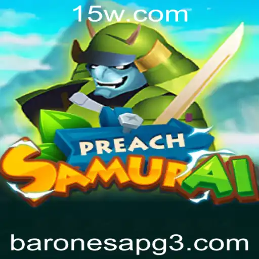 PreachSamurai: O Novo Fenômeno dos Jogos com a Influência de Baronesapg